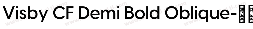 Visby CF Demi Bold Oblique字体转换